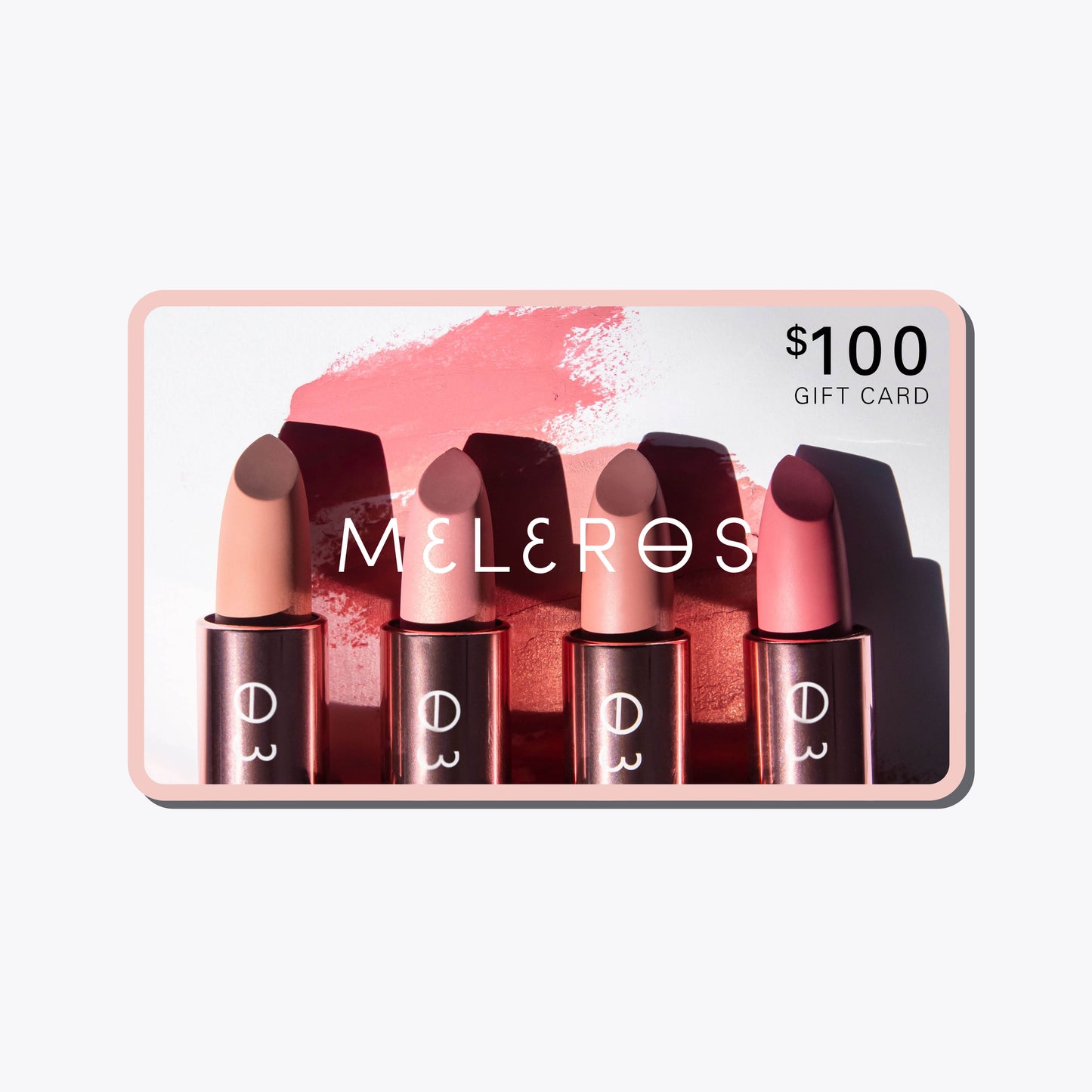 MELEROS $100 Gift Card